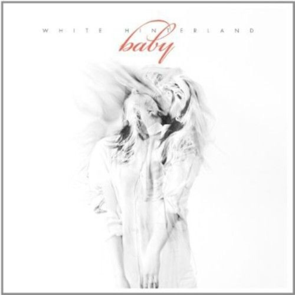 White Hinterland - Baby  CD